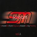 Scream Volume 3 DJ Freddy