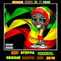 Hot Steppa General  Reggae Roots Mix 2019