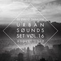 Urban Sounds Set Vol. 16 - August 2017