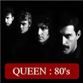 QUEEN : 80's - THE RPM PLAYLIST