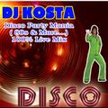 DiscoPartyMania ( 80s & More...) live mix By Dj Kosta