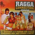 Ragga Connection 2006 Vol.2 Mixed By DJ Terror Seb & Naughty. J Ambiancé par Joey Starr