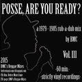 Posse, Are You Ready? Vol. III - a 1979 - 1985 rub-a-dub mix by BMC