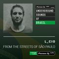 L_cio - From The Streets of São Paulo #016 (Guest Sheefit) (Underground Sounds of Brasil)