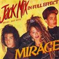 Jack Mix In Full Effect 1989 Mirage