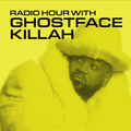 Radio Hour with Ghostface Killah