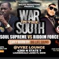 War In The South - Riddim Force v Soul Supreme@Vybz Lounge Lauderdale Lakes Florida 26.11.2021