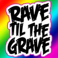Rave To The Grave Jump Up mix