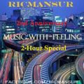 Music with Feeling 25 - 2nd Anniversary 2-Hour Special