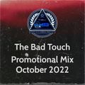 Dj Ann - The Bad Touch ( Promotional Mix October 2022 )