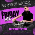The Friday Mix Vol. 3 (Part Two)