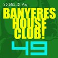 Banyeres House Club #49 - 21/05/2014