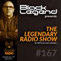 Black Legend (aka Love Legend) pres. The Legendary Radio Show (17-07-2021)