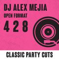 Dj Alex Mejia - Open format Mix 428