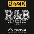 REPZ DJ - RnB Classics - Mini Mix - Vol 1!