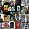 Look Out, Watch Out Mix by Deep Street Soul