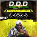 DANCEHALL DROP DRAWS VOL 4 (FLING YUH SHOULDER EDITION ) CD 2 - DJ GAZAKING THA ILLEST