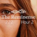 The Reminense 222 - Hour 2