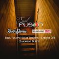 Brother James - Soul Fusion House Sessions - Episode 213 (Basement Beats)