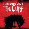 The Cure Megamix 2021