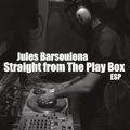 Jules Barsoulona - Straight From The Play Box