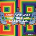 Sadisco #49 - Funk Thailand