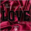 THIS IS FOR LOVE - 3LP MIX