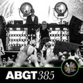 Group Therapy 385 with Above & Beyond and Braxton