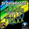 DJ Chewmacca! - mix84 - House Traxx 2011
