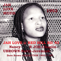 Jah Love Muzik @ Red Hill Rd-1993  Nancy-Jeremiah-Natty- Ubrown- Chaplin- D Dread-R Joe (DB#107)