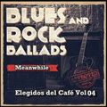 Blues & Rock Ballads - LP Elegidos del Café Vol 04