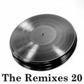 The Remixes 20