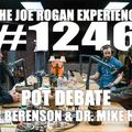 #1246 - Pot Debate - Alex Berenson & Dr. Michael Hart