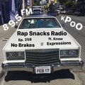 Rap Snacks Radio, Episode 258: 