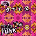 Stex - Ride The Funk - Album Mixed