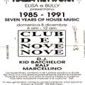 Kid Batchelor @ Club Dei Nove Nove, Gradara PU - After - 08.12.1991
