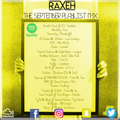 R.A.X.E.H - #ThePlaylistMix - The September Playlist Mix [Sept2020] | INSTAGRAM - @DJRAXEH | 041