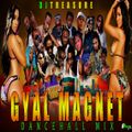 DANCEHALL MIX DECEMBER 2019 RAW  DJ TREASURE PRESENTS GYAL MAGNET DANCEHALL MIXTAPE 18764807131