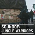 SoundOf: Jungle Warriors