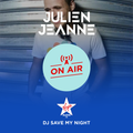 #57 DJ SAVE MY NIGHT Julien Jeanne - Virgin Radio France DJ Set 20-03-2021