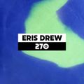 Dekmantel Podcast 270 - Eris Drew