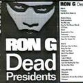 Ron G - Dead Presidents Pt 1 (1996)