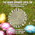 Hubie Sounds Easter Lock-In - 02-04-21