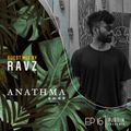 Anathma EP 16 - Guest mix by RAVZ
