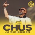 CHUS LIVE FROM BROOKLYN MIRAGE - HEROES NEW YORK