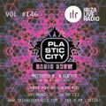 Plastic City Radio show Vol. #146 by Julio Red