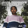 Jamie Rodigan's Soundsystem Show - 10/06/21