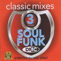 DMC - Classic Mixes Soul Funk Vol 3 (Section DMC Part 4)