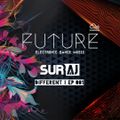 FUTURE -  DIFFERENT #001- By SURAJ