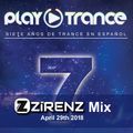 Zirenz – Play Trance 7 Year Anniversary Mix